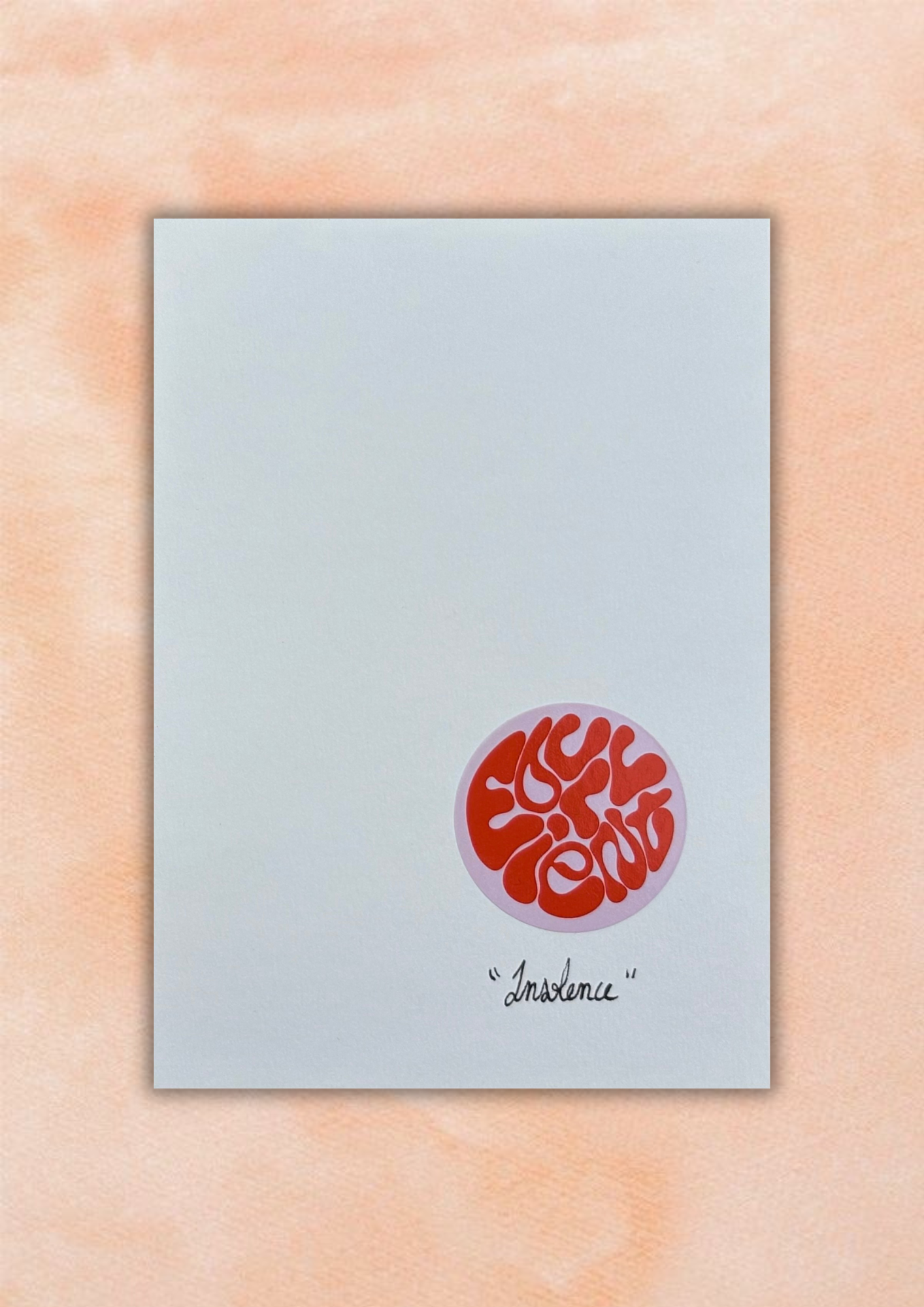 Insolence – Format A6