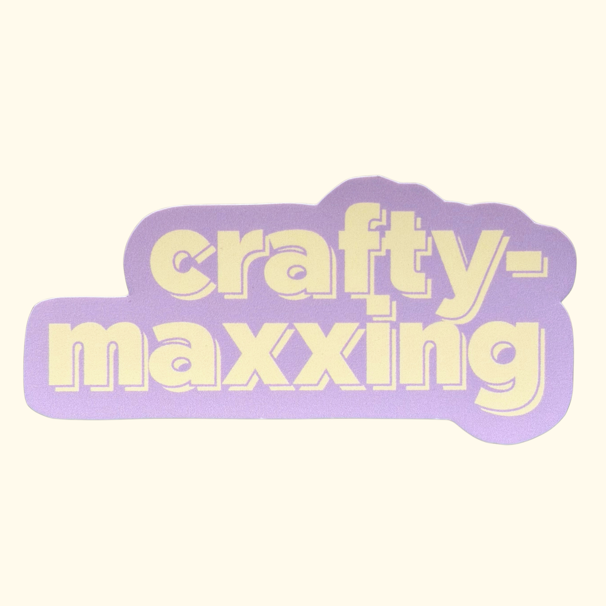 Crafty-maxxing Sticker